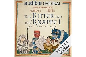 Die Elftausend Jungfrauen: Der Ritter und der Knappe, Band 1