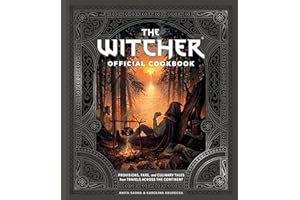 The Witcher Official Cookbook: Provisions, Fare, and Culinary Tales from Travels Across the Continent