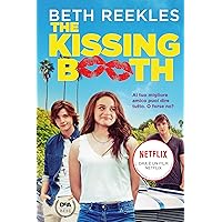 The Kissing Booth: Al tuo migliore amico puoi dire tutto. O forse no? (The kissing booth Serie Vol. 1)