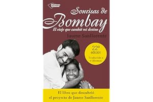 Sonrisas De Bombay. El Viaje Que Cambió Mi Destino (Testimonio (plataforma))