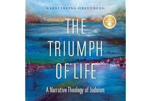 The Triumph of Life: A Narrative Theology of Judaism