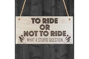RED OCEAN To Ride Or Not To Ride Cyclist Novelty Wooden Hanging Plaque Biking Gift Sign