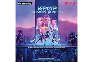 KPop Demon Hunters - Das offizielle Hörbuch zum Film - Junior-Edition: Originalhörbuch zum oscarprämierten Netflix-Hit