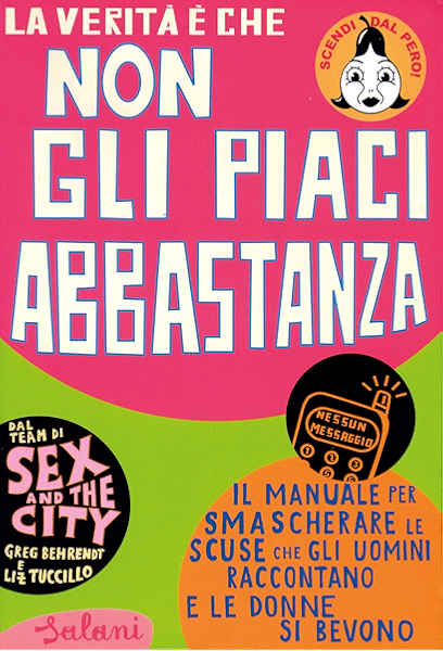 La Verita E Che Non Gli Piaci Abbastanza Italian Edition Ebook Tuccillo Liz Behrendt Greg Amazon Co Uk Kindle Store