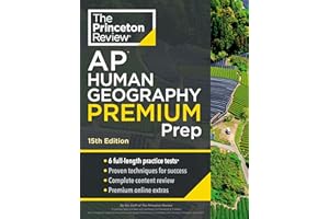 Princeton Review AP Human Geography Premium Prep, 15th Edition: 6 Practice Tests + Complete Content Review + Strategies & Techniques (College Test Preparation)