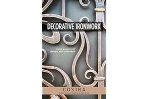 Decorative Ironwork: Some Aspects of Design and Technique