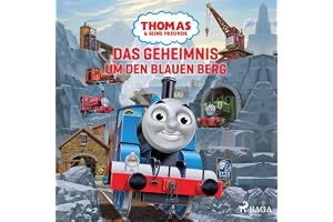 Das Geheimnis um den Blauen Berg: Thomas und seine Freunde