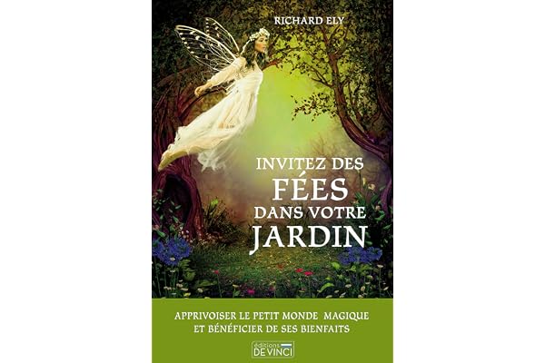 Invitez les fées dans votre jardin
