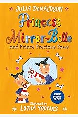 Princess Mirror-Belle and Prince Precious Paws (English Edition) Kindle Ausgabe