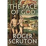The Face of God: The Gifford Lectures 2010