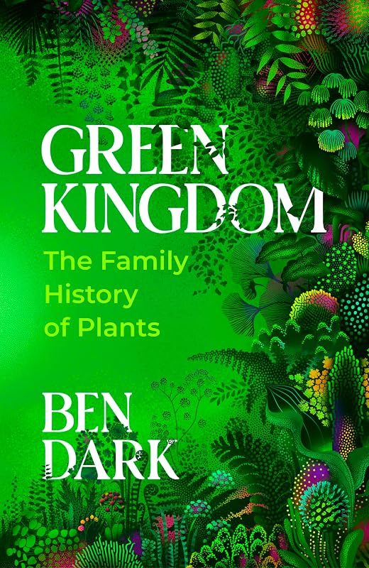 Green Kingdom: The Family History of Plants cover