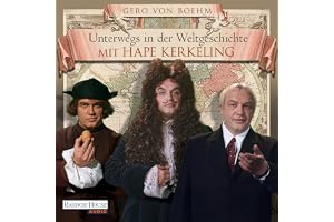 Unterwegs in der Weltgeschichte mit Hape Kerkeling