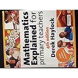 Mathematics Explained for Primary Teachers by Haylock, Derek