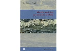 Musik und das ozeanische Gefühl: Eine Expedition ins Innere der Musik (Imago)