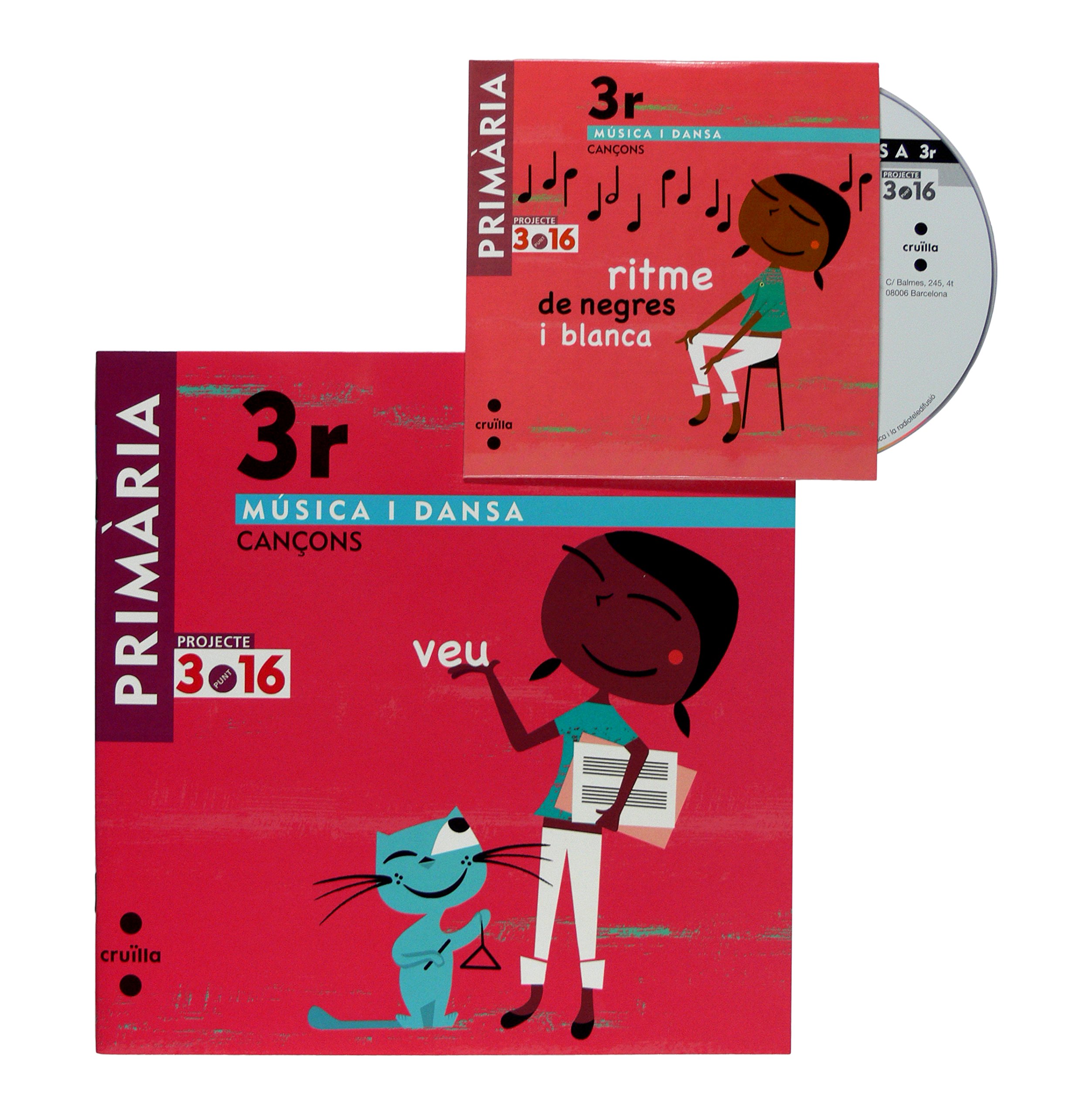 Música i dansa. Cançons. 3 Primària. Projecte 3.16