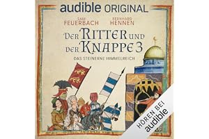 Das steinerne Himmelreich: Der Ritter und der Knappe, Band 3