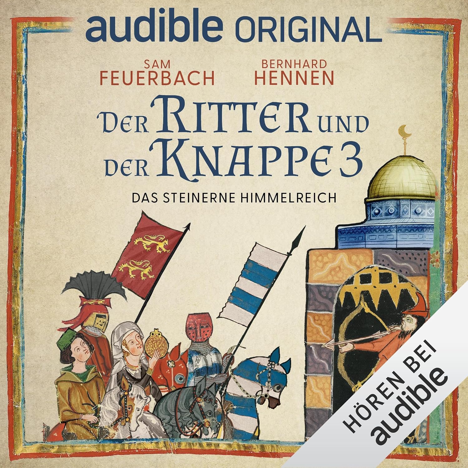 Das steinerne Himmelreich: Der Ritter und der Knappe, Band 3