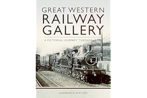 Great Western Railway Gallery: A Pictorial Journey Through Time
