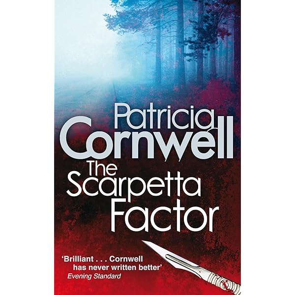 The Scarpetta Factor Scarpetta 17 Ebook Cornwell Patricia Amazon Fr Boutique Kindle