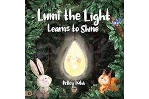 Lumi the Light Learns to Shine