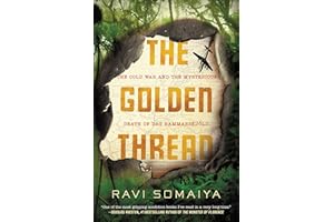 The Golden Thread: The Cold War and the Mysterious Death of Dag Hammarskjöld