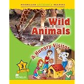 MCHR 3 Wild Animals/A Hungry Visitor (Macmillan Children's Readers) - 9780230404939 (MAC Children Readers) - 9781380014702