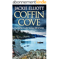 Télécharger COFFIN COVE a gripping murder mystery full of twists (Coffin Cove Mysteries Book 1) (English Edition) pdf gratuits