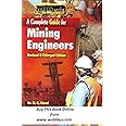 A COMPLETE GUIDE FOR MINING ENGINEERS REVISED & ENLARGED EDITION