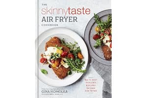 The Skinnytaste Air Fryer Cookbook: The 75 Best Healthy Recipes for Your Air Fryer