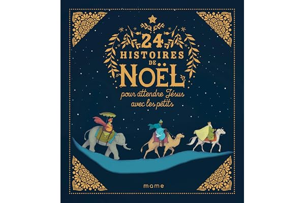 24 histoires de Noël pour attendre Jésus avec les petits - NE