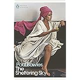 The Sheltering Sky: Paul Bowles (Penguin Modern Classics)