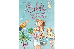 Carlotta 7: Carlotta - Internat auf Klassenfahrt (7)