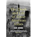 The Death and Life of Great American Cities