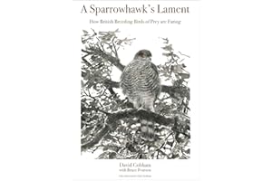 A Sparrowhawk's Lament: How British Breeding Birds of Prey are Faring (WILDGuides): 71
