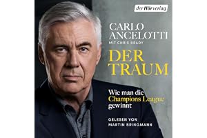 Der Traum: Wie man die Champions League gewinnt