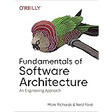 Fundamentals of Software Architecture: An Engineering Approach