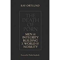 The Death of Porn: Men of Integrity Building... by Ortlund, Ray