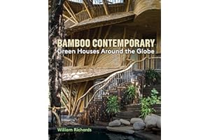 Bamboo Contemporary: Green Houses Around the Globe