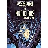The Magicians: Alice's Story