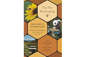 Top-Bar Beekeeping: Organic Practices for Honeybee Health