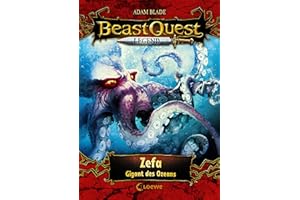 Beast Quest Legend (Band 7) - Zefa, Gigant des Ozeans: Spannendes Buch für Kinder ab 8 Jahre - Mit farbigen Illustrationen
