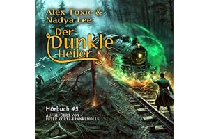 Der dunkle Heiler (Buch 5): Eine historische Portal Progression-Fantasy Serie