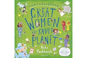 Fantastically Great Women Who Saved the Planet: A fantastic Christmas gift for any child who dreams of making a difference!