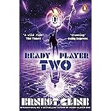 Ready Player Two: The highly anticipated sequel to READY PLAYER ONE