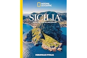 Sicilia. Tesoro nel cuore del Mediterraneo