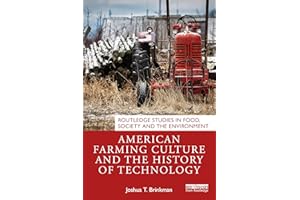 American Farming Culture and the History of Technology (Routledge Studies in Food, Society and the Environment)