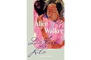 Die Farbe Lila: Roman | Vorlage zum neuen Film von Oprah Winfrey und Steven Spielberg | Über das Leben afroamerikanischer Frauen zwischen Rassendiskriminierung und Hoffnung in den Südstaaten