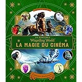 Le monde des sorciers de J.K. Rowling • La magie du cinéma. Créatures fascinantes