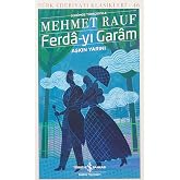 Ferda-yı Garam - Tomorrow of Love (in Today's Turkish)