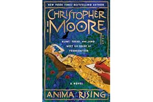 Anima Rising: A Hilarious and Quirky Novel of Self-Discovery, Mad Science, and Artistic Inspiration, Set Against the Backdrop of Early 20th Century Vienna―Perfect for Summer Reading
